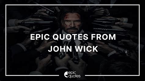 Best Epic Quotes from John Wick