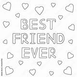 Best Friend Ever  Hand Drawn Text With Hearts Coloring Page Stock sketch template