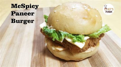 McDonald's McSpicy Paneer Burger Recipe at Home (HINDI) | पनीर बर्गर ...