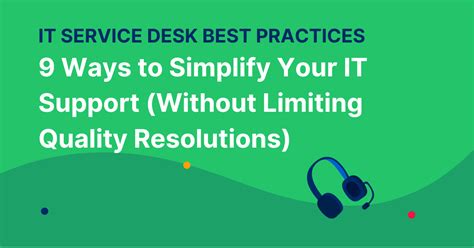 IT Service Desk Best Practices: 9 Ways to Simplify Your IT Support (Without Limiting Quality ...