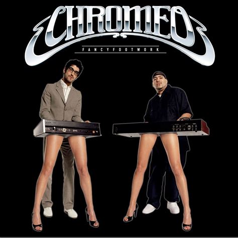 Fancy Footwork by Chromeo on Beatsource