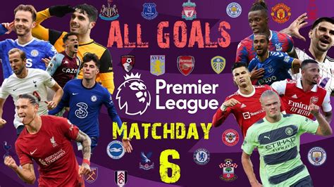 Premier League GAMEWEEK 6 HIGHLIGHTS |All GOALS-2022/23 - YouTube