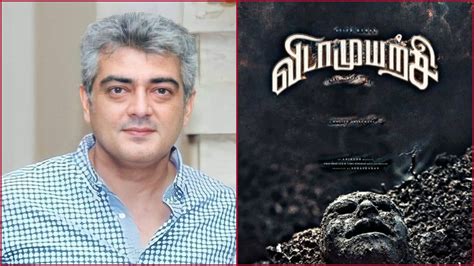 Ajith Kumar Birthday: Title for the actor's next will be ‘VidaaMuyarchi ...