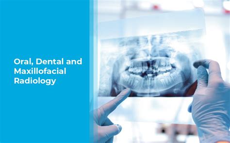 Oral, Dental and Maxillofacial Radiology - İGÜ Diş Hastanesi