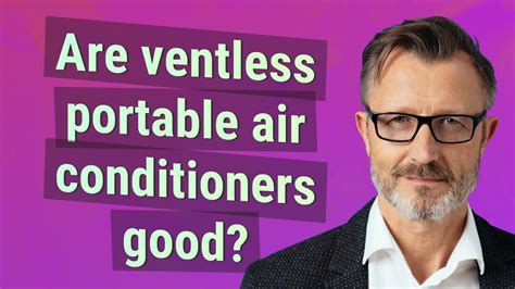 Are ventless portable air conditioners good? - YouTube