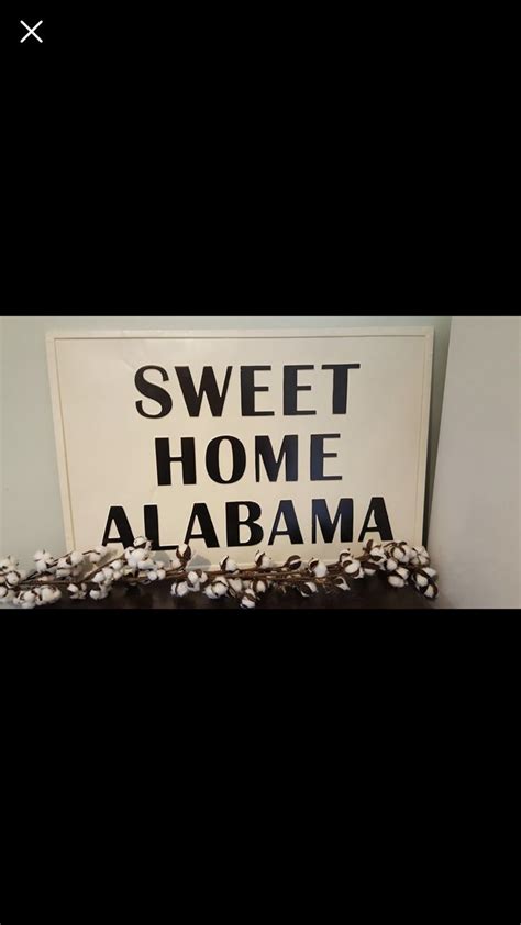 Sweet home Alabama sign | Sweet home alabama, Home alabama, Sweet home