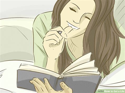 How to Get a Life (with Pictures) - wikiHow