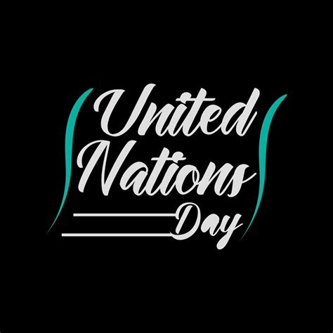 United Nations Day Typography and Minimal T shirt design 23508138 Vector Art at Vecteezy