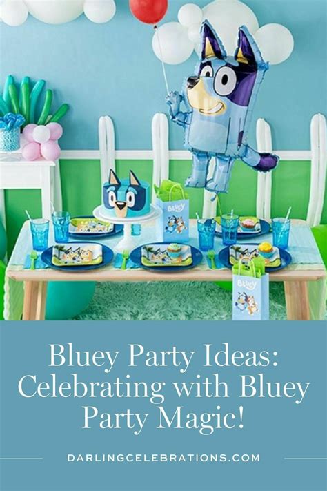 Bluey Party Ideas: Celebrating with Bluey Party Magic! – MumsyPop