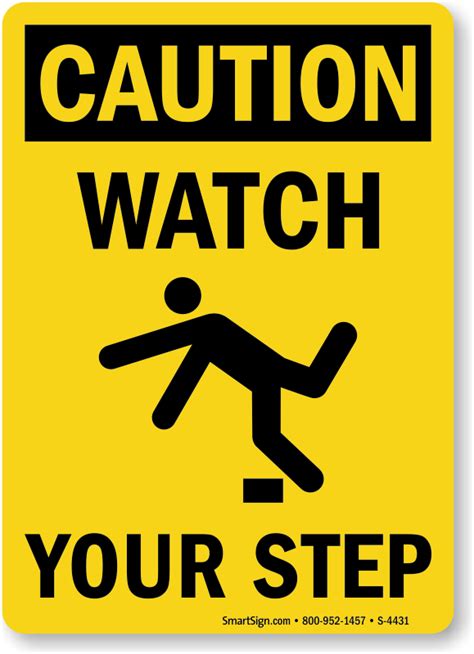 Caution Watch Your Step, Trip Fall Safety Sign, SKU: S-4431 - MySafetySign.com