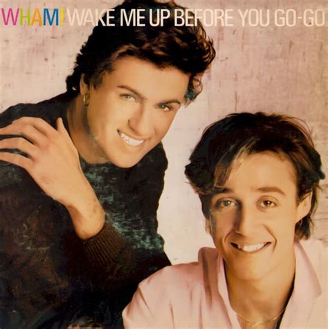 Wham! - Wake Me Up Before You Go-Go (1984, Vinyl) | Discogs