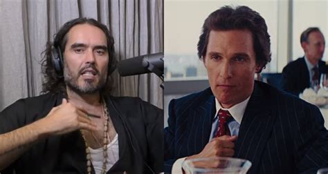 The Wolf of Wall Street Actor Matthew McConaughey And Russel Brand Call ...