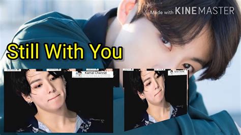 BTS Jung Kook- Still With You - YouTube