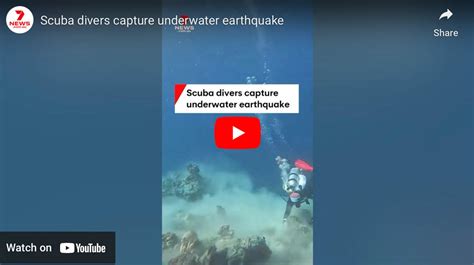 Scuba Divers Capture Underwater Earthquake on Video - The Scuba News