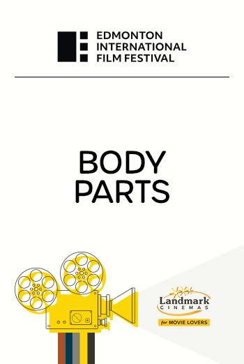 Body Parts (EIFF 2022) | Showtimes, Movie Tickets & Trailers | Landmark Cinemas