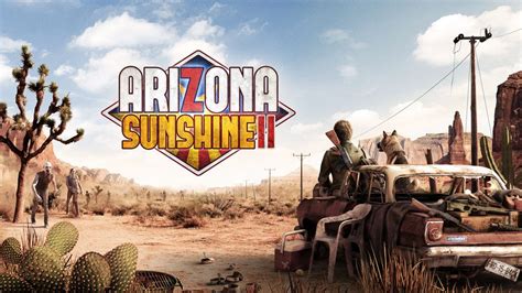 Arizona Sunshine 2 Gameplay Showcase this Friday | GamingShogun