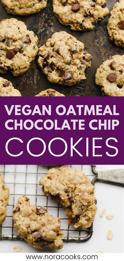 Vegan Oatmeal Chocolate Chip Cookies - Nora Cooks