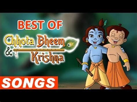 Best of Chhota Bheem and Krishna Songs - YouTube