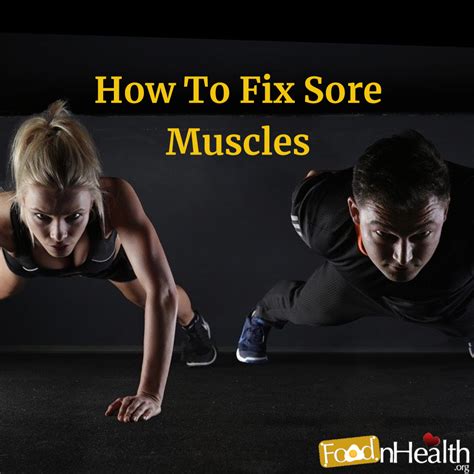 How To Fix Sore Muscles - Food N Health