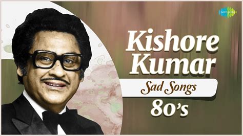 Top 5 Kishore Kumar Sad Songs From 80's |Apno Mein Main Begaanaa| Kishore Kumar Hit Songs - YouTube