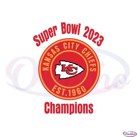 Kansas City Chiefs Est 1960 Super Bowl 2023 Champions Svg