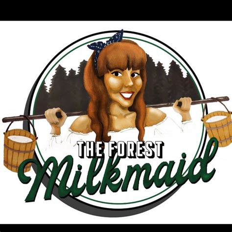 The Forest Milkmaid