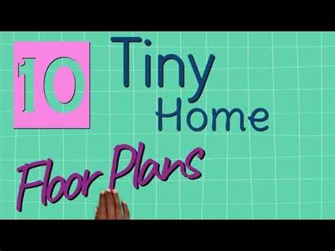 the title for tiny home floor plans, with hands in front of a tiled wall