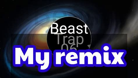 My remix - YouTube