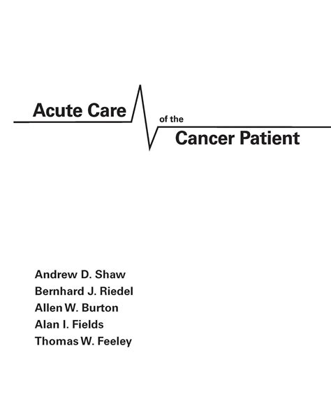 Acute Care of the Cancer Patient: 9780824726898: Medicine & Health ...