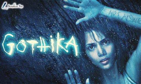 Gothika (2003) Movie Ending Explained [Spoiler] | Brainless Pen