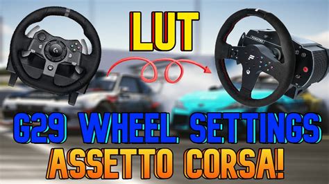 Logitech G29 Wheel Settings (And How To Use LUT Files) in 2023 ...