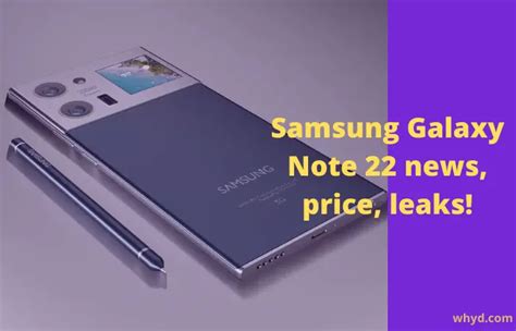 New Samsung Galaxy Note 22 news, price, leaks and will it even happen ...