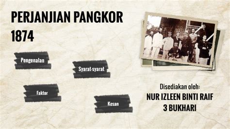 perjanjian pangkor by Nur Izleen on Prezi