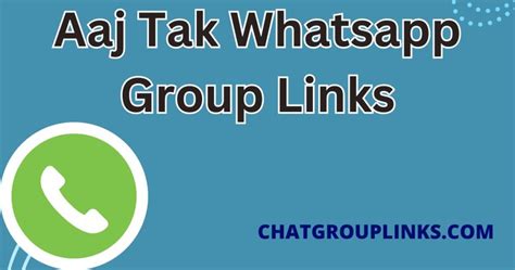 {1350+ Active} Aaj Tak Whatsapp Group Links List {2024 Update}