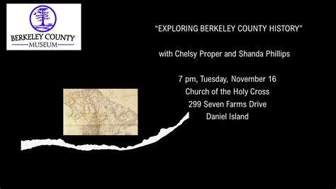 EXPLORING BERKELEY COUNTY HISTORY - Daniel Island Historical Society