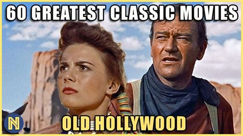 60 Best Classic Films Ever Made | Golden Age of Hollywood - YouTube