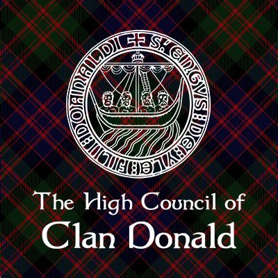 Clan Donald Magazine - The High Council of Clan Macdonald