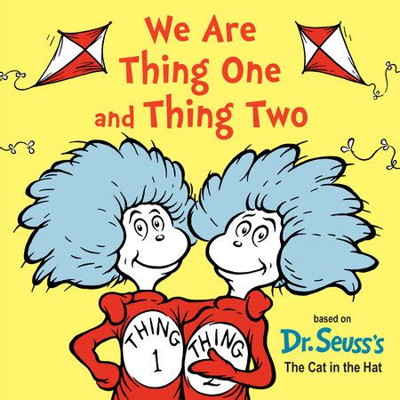 We Are Thing One and Thing Two by Dr. Seuss | Penguin Random House Canada