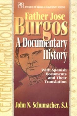 Father Jose Burgos: A Documentary History (with Spanish documents and ...