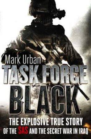 Task Force Black by Mark Urban - 9781408702659