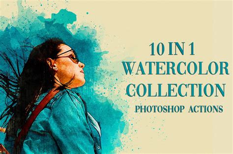 10 in 1 Watercolor collection bundle Photoshop Actions – Free Actions & presets, Add-ons ...