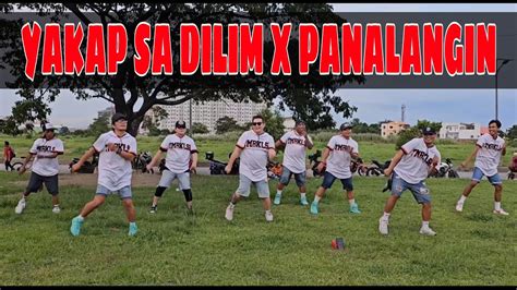 YAKAP SA DILIM X PANALANGIN I Opm I Remix I Dance Workout I Teambaklosh - YouTube