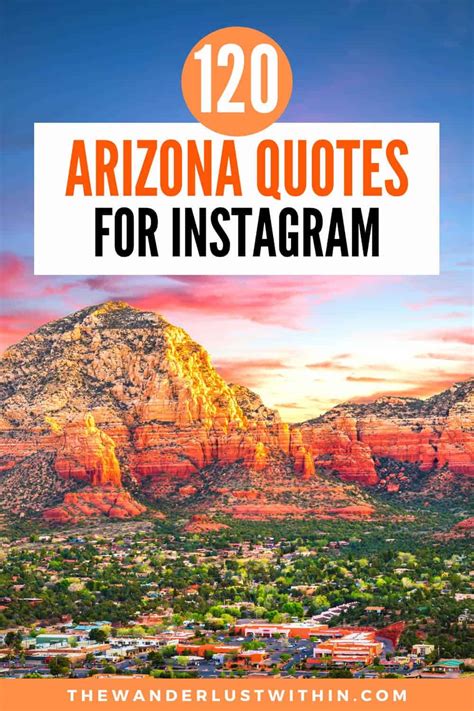 120 Best Arizona Quotes for your Copper State Adventure (2022) - The Wanderlust Within