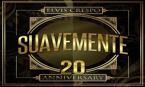 Elvis Crespo – Suavemente 20 Anniversary (Album) (2019) – ElBacharengue.Net