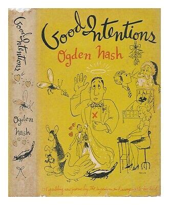 NASH, OGDEN Good Intentions - 128 New Poems 1947 Hardcover | eBay