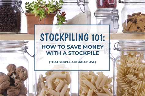 How to Build a Stockpile You'll Actually Use - Couponing 101