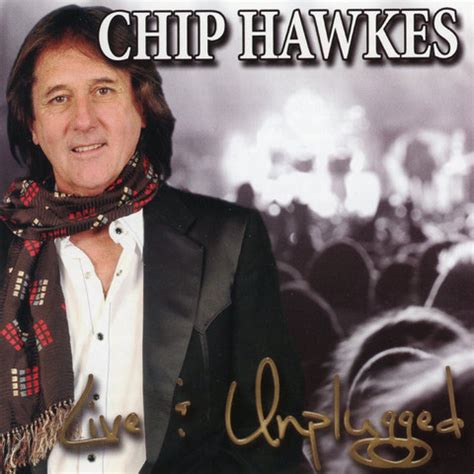 Chip Hawkes Unplugged Songs Download: Chip Hawkes Unplugged MP3 Songs ...