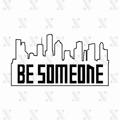 Be Someone Houston SVG DXF PNG included files for Cricut | Etsy