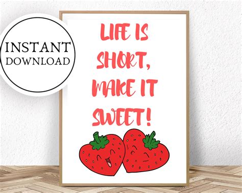 Life Is Short Make It Sweet Inspirational Quotes Home | Etsy | Home quotes and sayings, Life ...