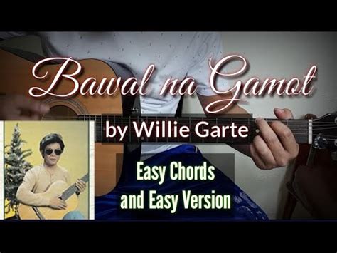 Bawal Na Gamot - Willie Garte Guitar Chords (Guitar Tutorial) (Easy Chords) - YouTube